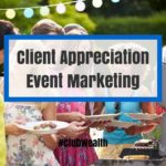 Client Appreciation Event Marketing