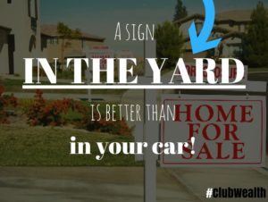 sign in yard vs. car